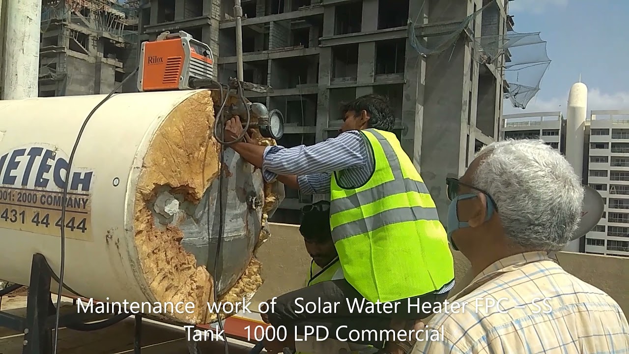 Arunan Energy  Maintenance  work of Solar Water Heater FPC – SS Tank   1000 LPD Commercial.