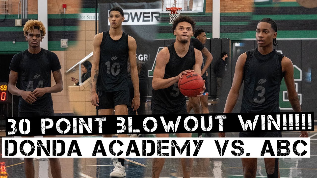 Donda Academy Vs. ABC Prep | Donda Put On Show & Had A 30 Point BLOWOUT Win!!!!!!!