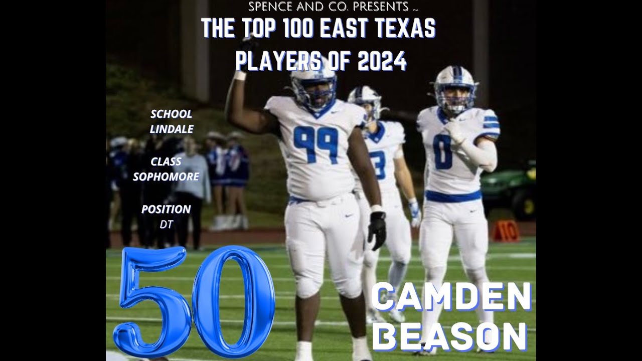 Top 100 East Texas Players of 2024: 50. Camden Beason