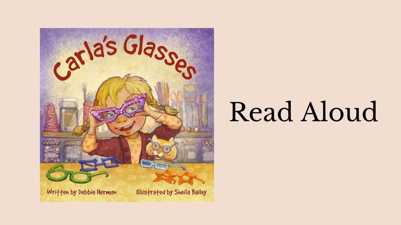 Carla's Glasses | Read Aloud