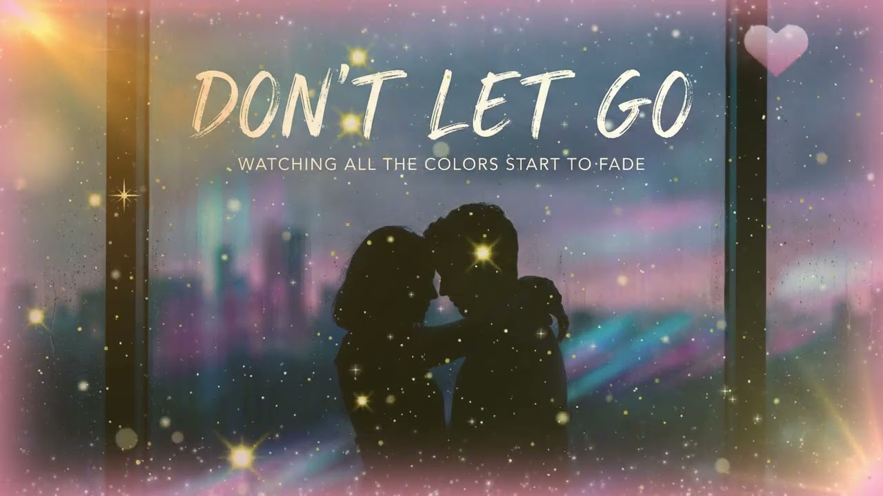 Don't Let Go