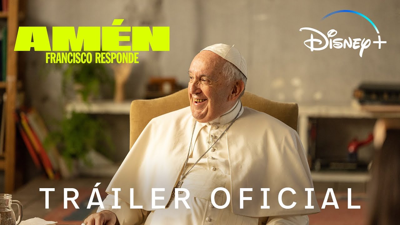 Amén. Francisco responde | Tráiler oficial en castellano | Disney+