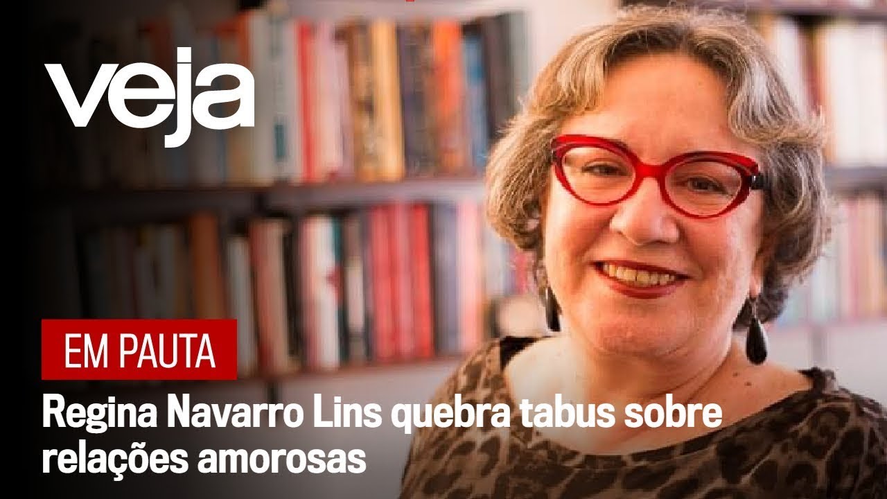 Entrevista com a psicanalista Regina Navarro Lins | Em Pauta
