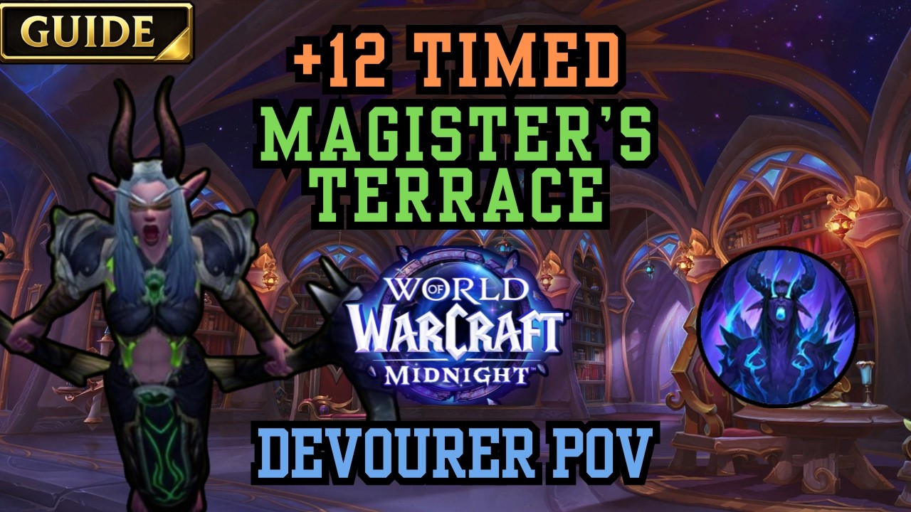 +12 Magister's Terrace TIMED (Full Dungeon Guide) | Devourer DH POV | Season 1 Midnight