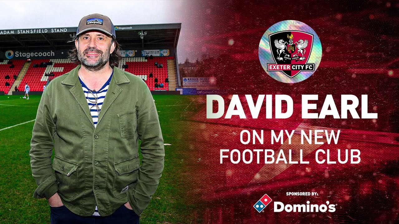 💬 David Earl on My New Football Club and supporting City | Exeter City Football Club