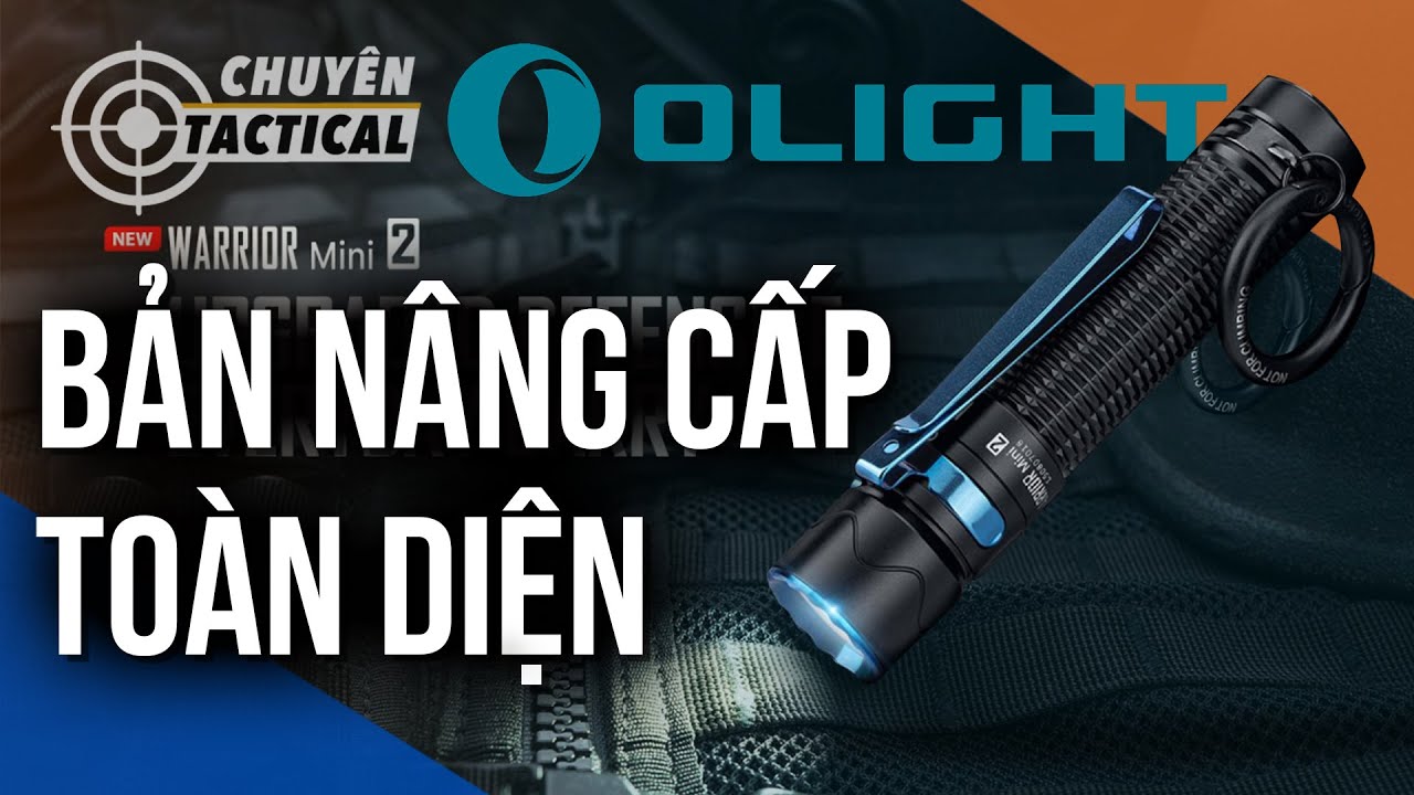 Phiên bản nâng cấp toàn diện-Đèn pin EDC tự vệ OLIGHT WARRIOR MINI 2-Chuyentactical.com