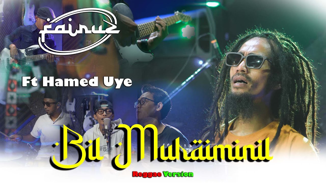 Bil Muhaiminil - Cover By FAIRUZ Band Ft Hamed Uye II Reggae Version