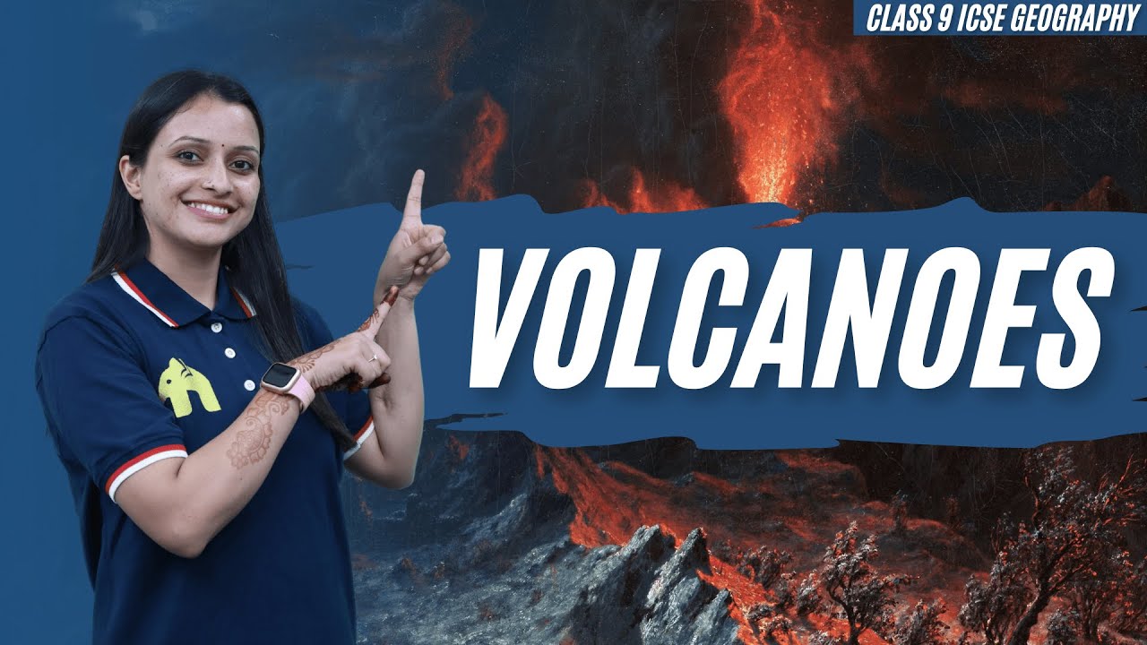 Volcanoes Class 9 ICSE Geography | Selina Chapter 7 | Constructive & Destructive Volcanoes