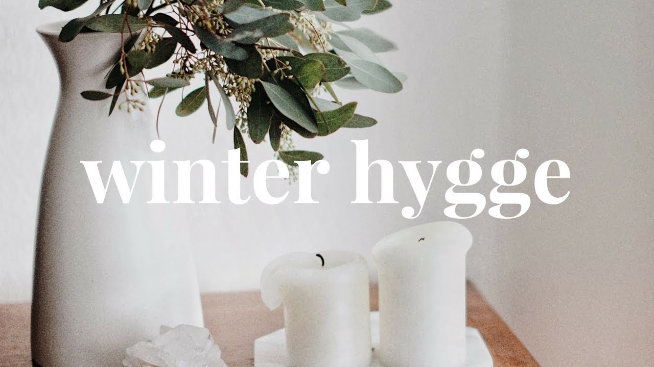 Winter Hygge 2018 | Cozy Home Ideas & Inspiration