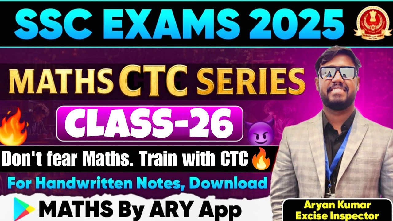 Maths CTC Series Class26 (Level-3) by ARYAN KUMAR🔥SSC CGL25/CHSL/CPO/MTS & All COMPETITIVE EXAMS