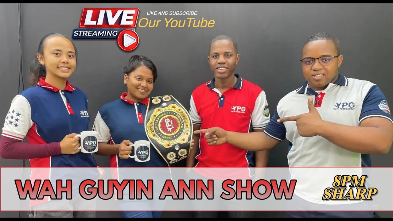 YPG WAH GUYIN ANN SHOW!!!