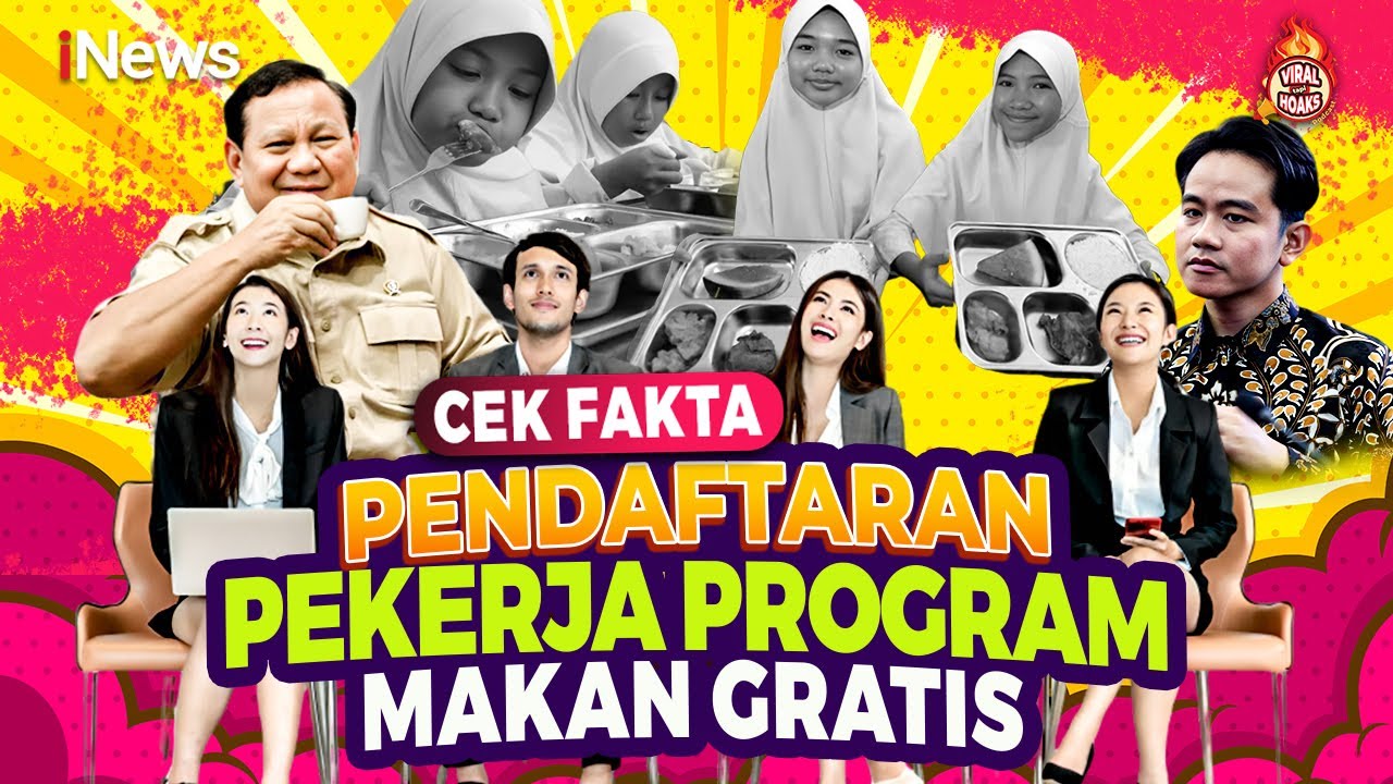 Cek Fakta, Pendaftaran Relawan dan Pekerja Program Makan Bergizi Gratis | Viral tapi Hoaks