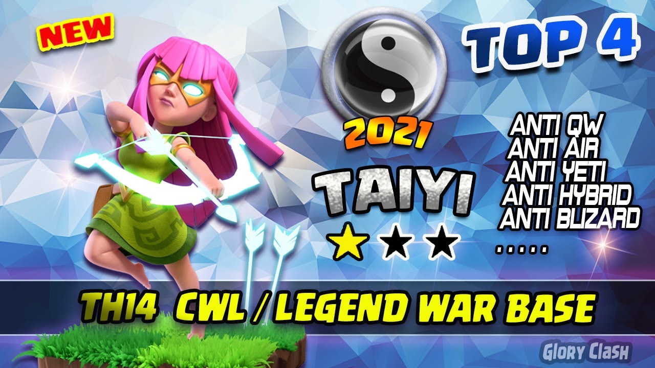太乙联赛阵法 TOP 4 New Th14 CWL Base WITH LINK / Anti 2-3 Star / TaiYi Base Builder / Clash of clans