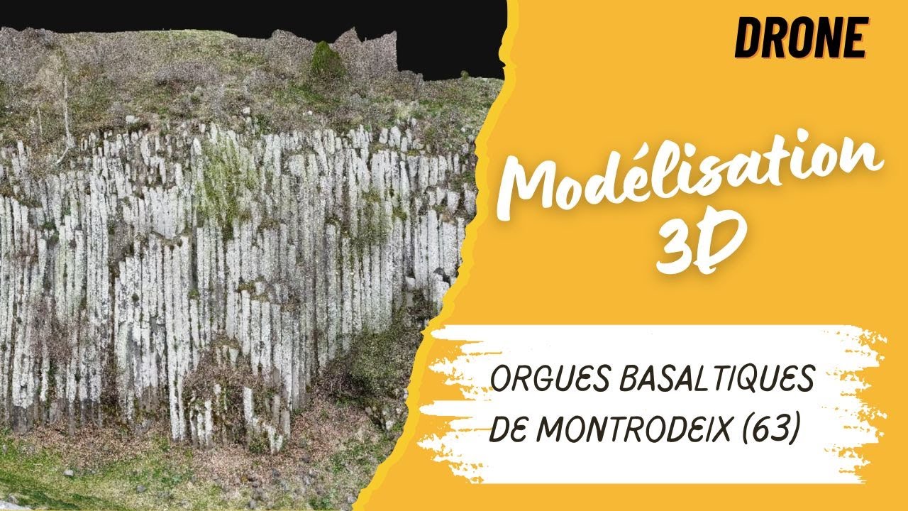 Mod&eacute;lisation 3D - Orgues Basaltiques - Orcines (63)