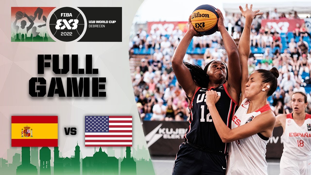 Spain v USA | Women Semi-Final | Full Game | FIBA 3x3 U18 World Cup 2022