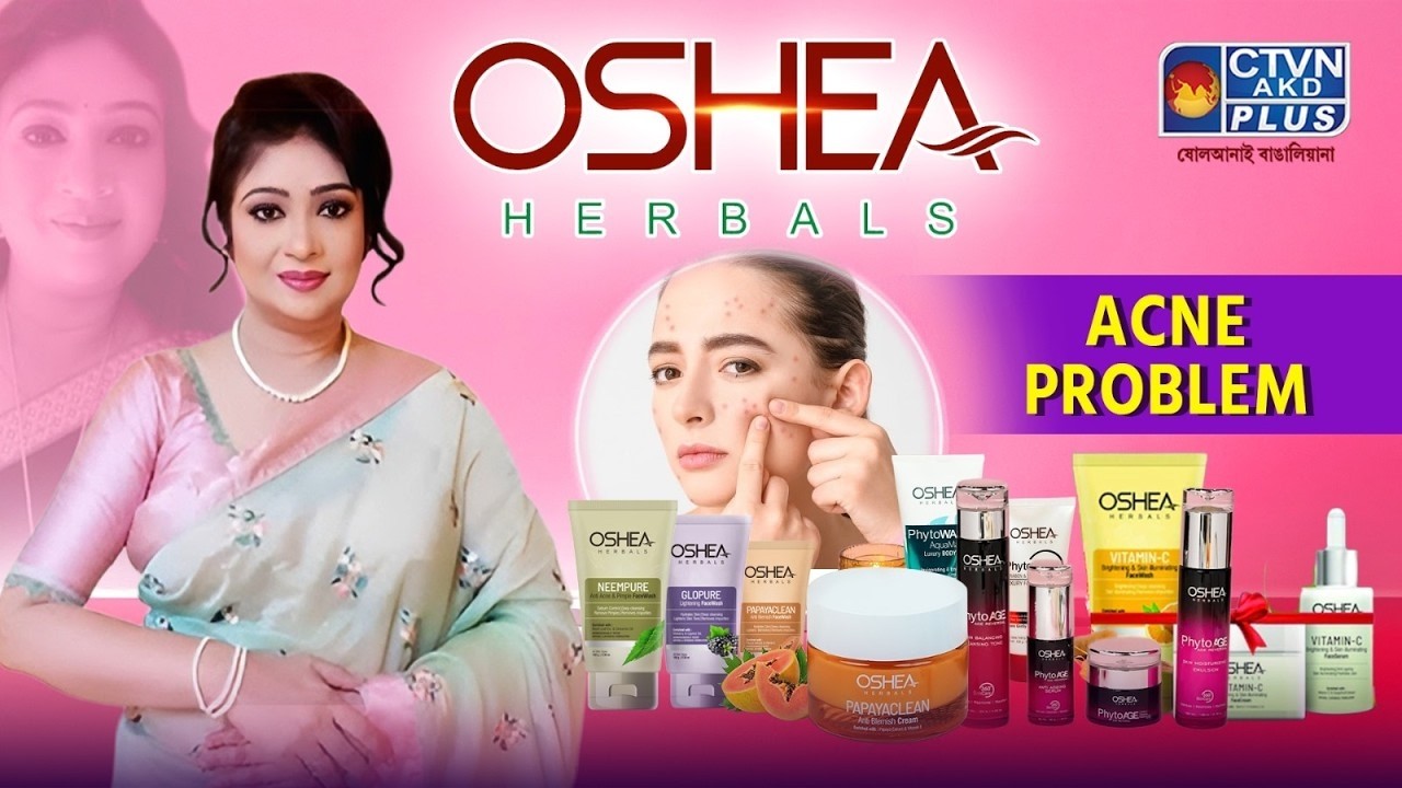 ACNE PROBLEM । OSHEA HERBAL #beauty