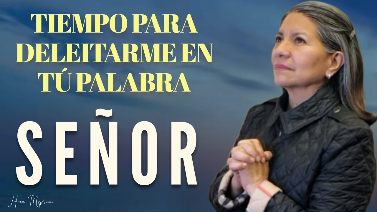 🔥🔥  SEÑOR DANOS FUERZAS PARA VENCER LA REBELDÍA  🔥🔥
