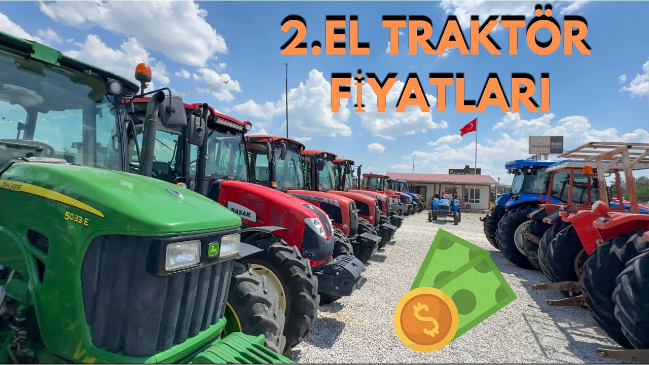 2.El Traktör Fiyatları - Piyasa Ne Durumda?