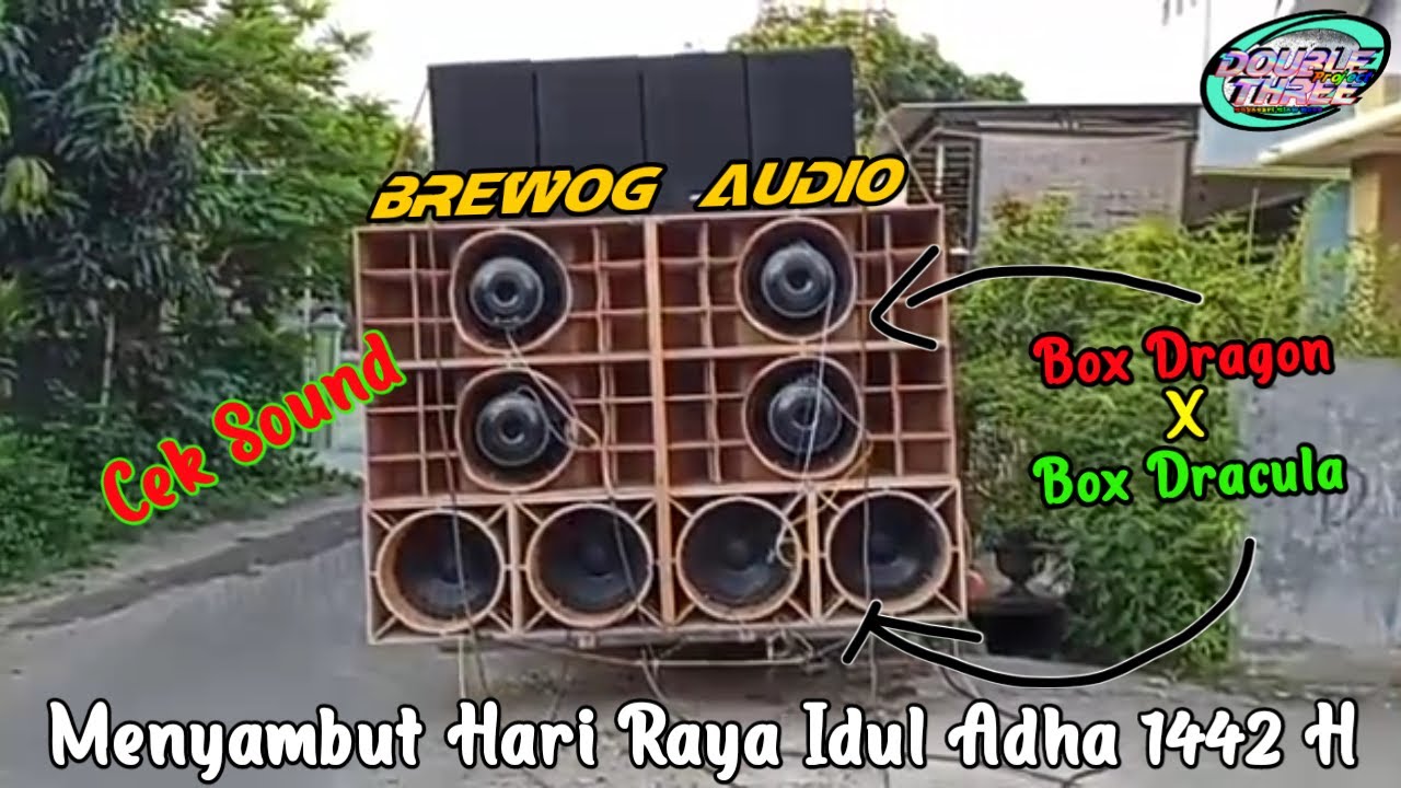 Menyambut Idul Adha || Cek Sound Brewog Audio Kamper Pertama 4 Box Dracula x 4 Box Dragon