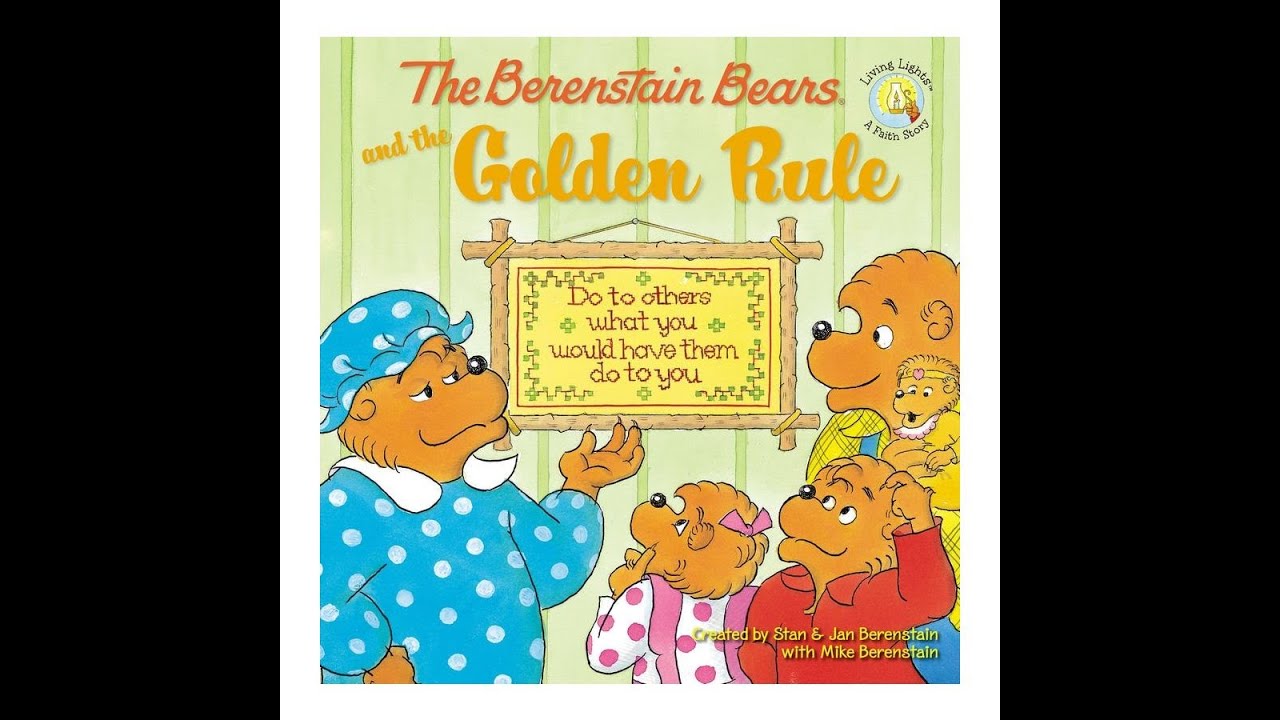 Children's Bedtime Stories, The Berenstain Bears and the Golden Rule