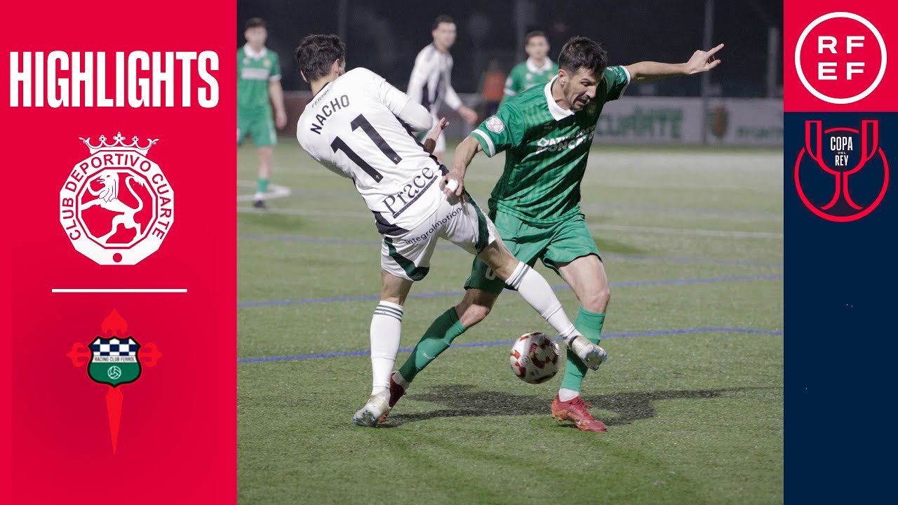 Resumen | Copa del Rey | CD Cuarte 1&ndash;3 Racing de Ferrol | Primera eliminatoria