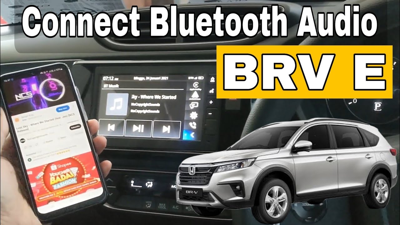 Cara Connect Audio Honda BRV E Terbaru Menggunakan Bluetooth