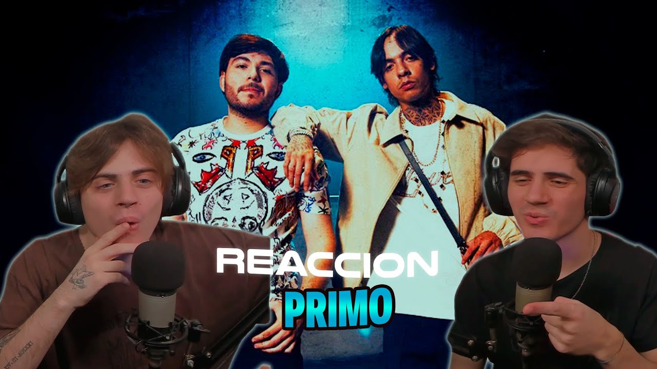 [REACCION] PRIMO - Tito Double P, Natanael Cano (Video Oficial)