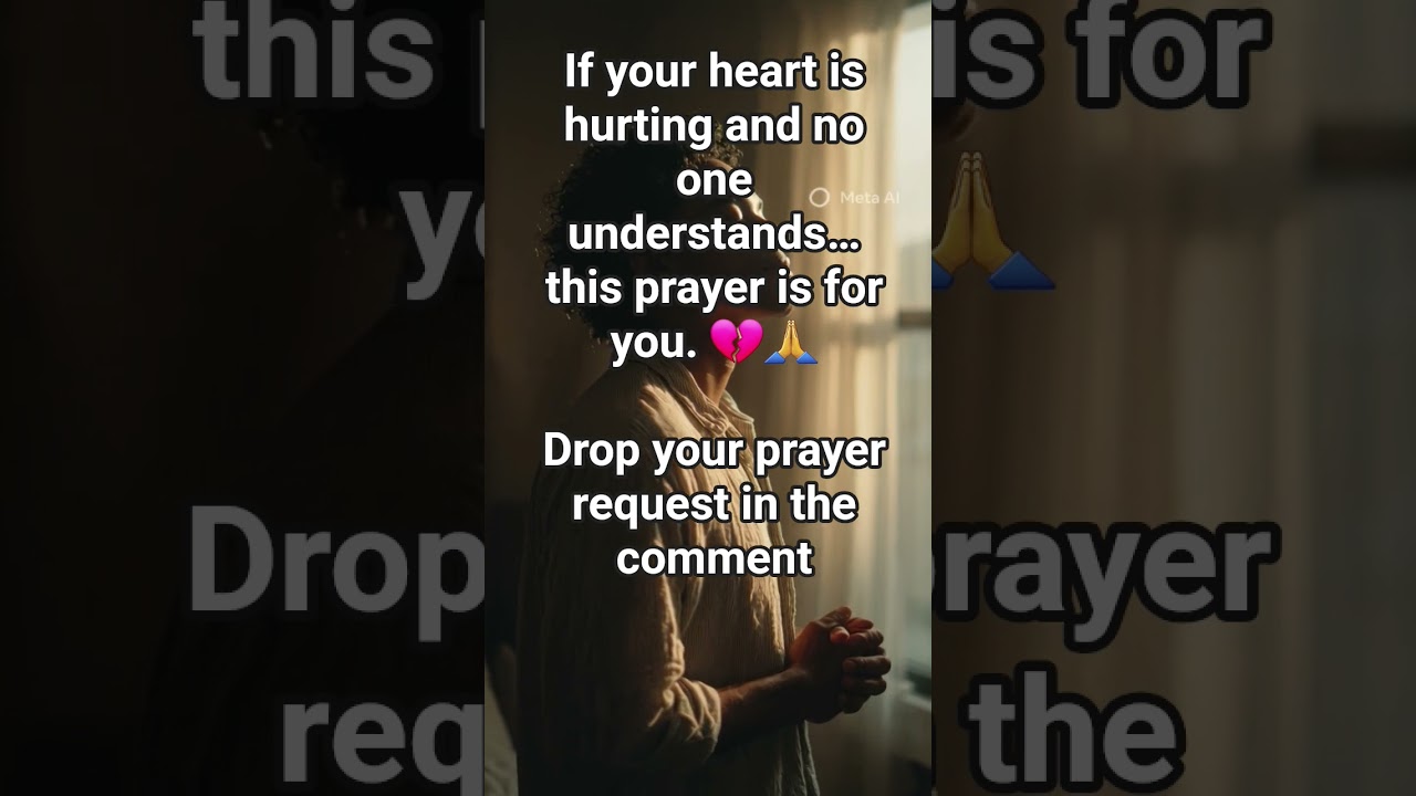 A Powerful Prayer for a Hurting Heart | God Heals the Pain You Can’t Explain 