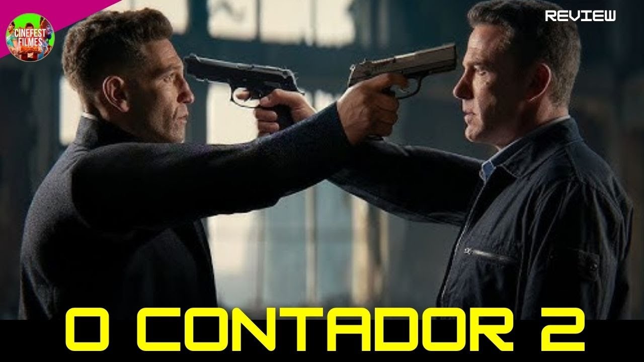 O CONTADOR 2 2025 FILME CLASSICO LAN&Ccedil;AMENTO REVIEW COMPLETO 4K REVIEW ULTRA HD FACTS DUBLADO