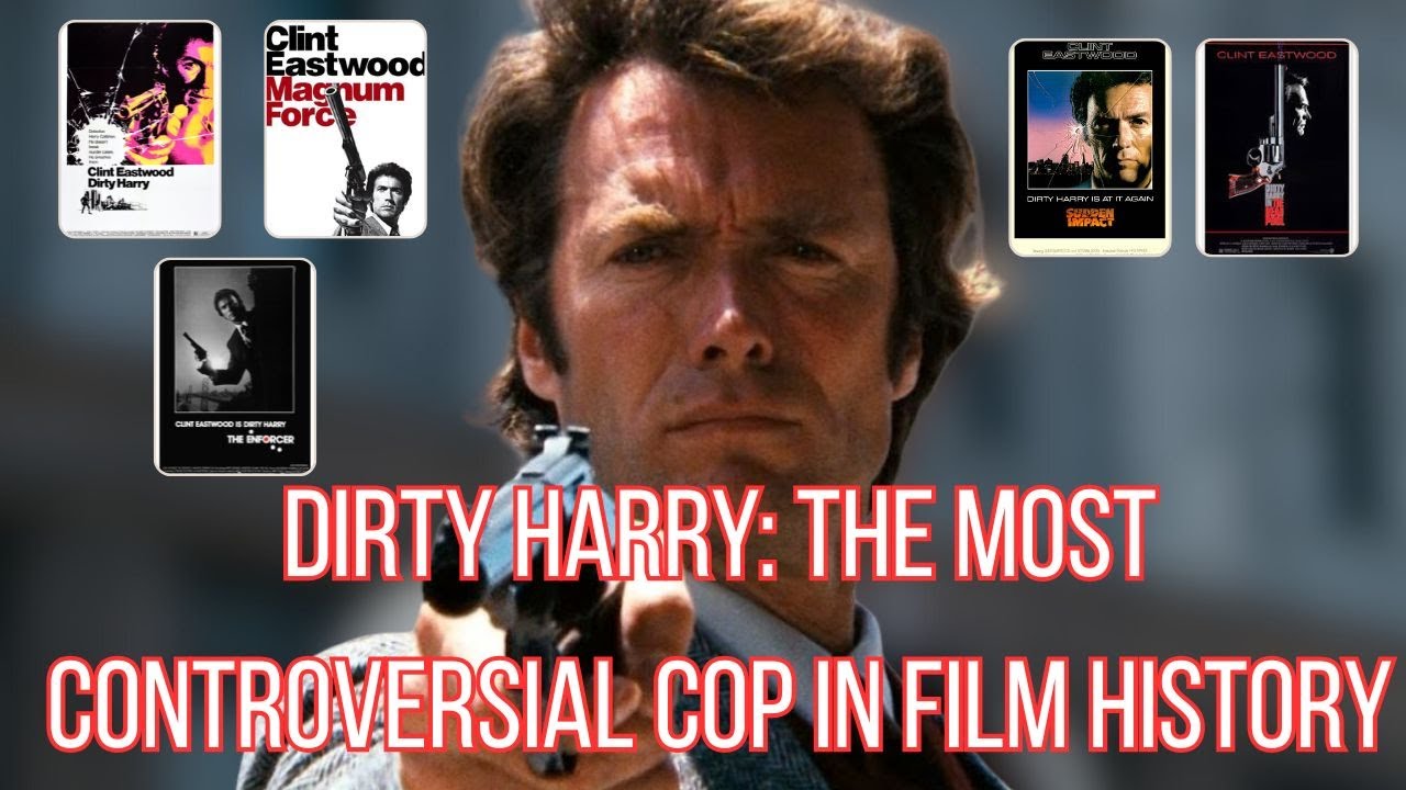 Dirty Harry Uncovered: The Most Controversial Cop in Film History!