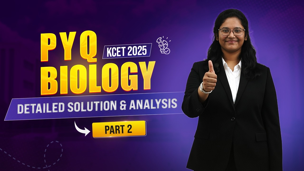KCET Biology Exam Strategy: Previous Year Question Paper Discussion | Part - 2