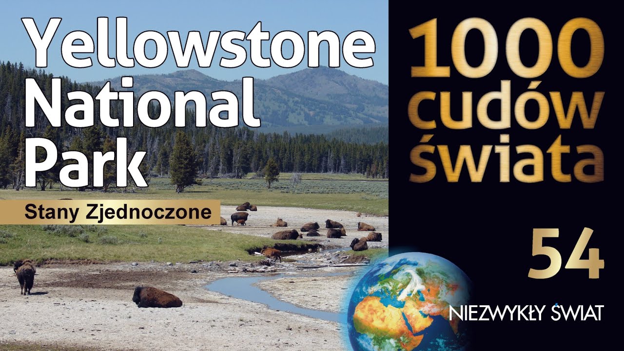 1000 cudów świata - Yellowstone National Park