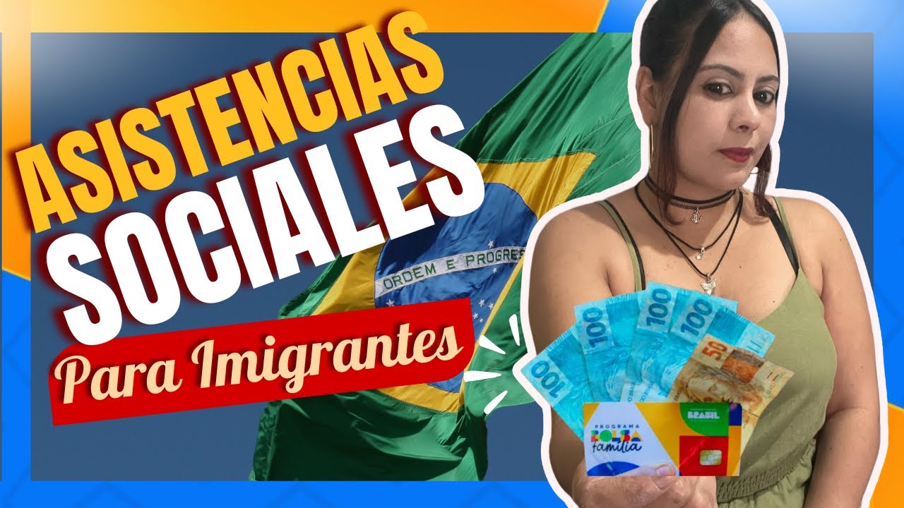 🇧🇷 BENEFICIOS SOCIALES en BRASIL || ayudas para imigrantes