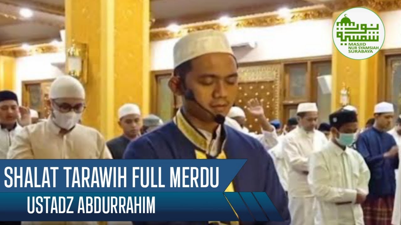 SHALAT TARAWIH MALAM 28 RAMADHAN || MASJID NUR SYAMSIAH 08 05 2021