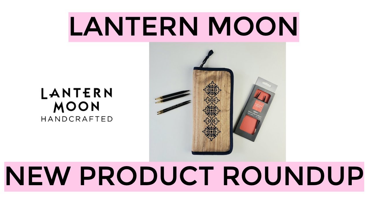 Lantern Moon New Product Roundup