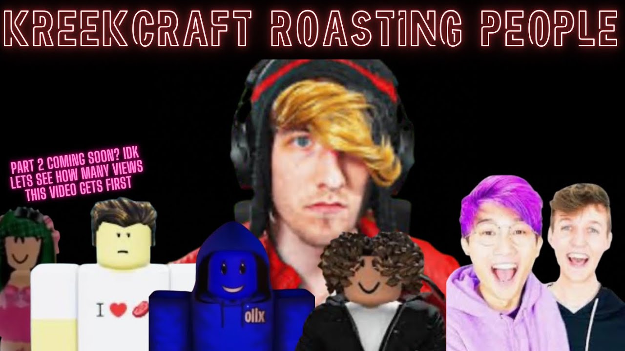 Kreekcraft roasting people | 11 minutes of Kreekcraft roasting others