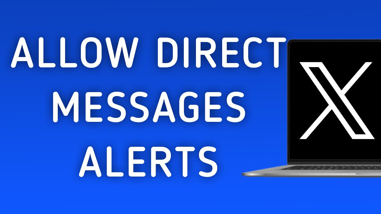 How To Allow Direct Messages Notifications On X (Twitter) On PC (New Update)