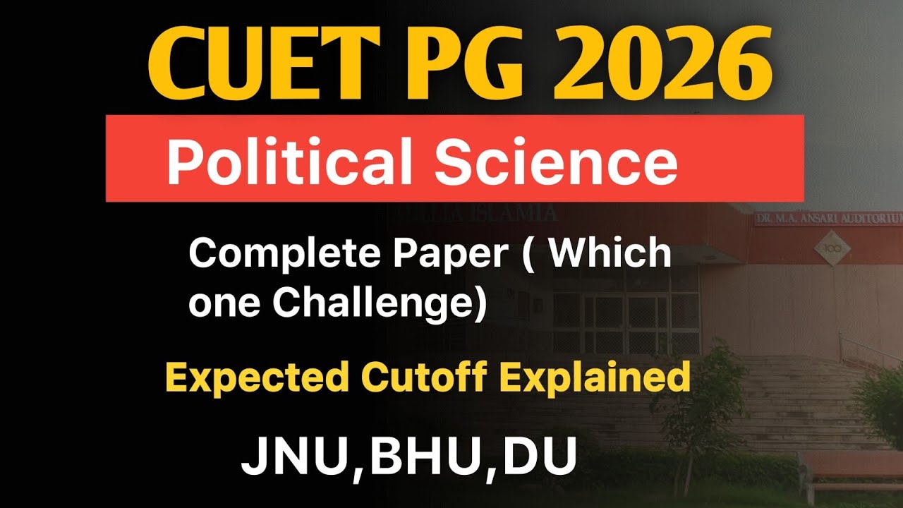 CUET PG POLITICAL SCIENCE Paper 2026 Answer Key With Expected CUTOFF | Which one Challenge