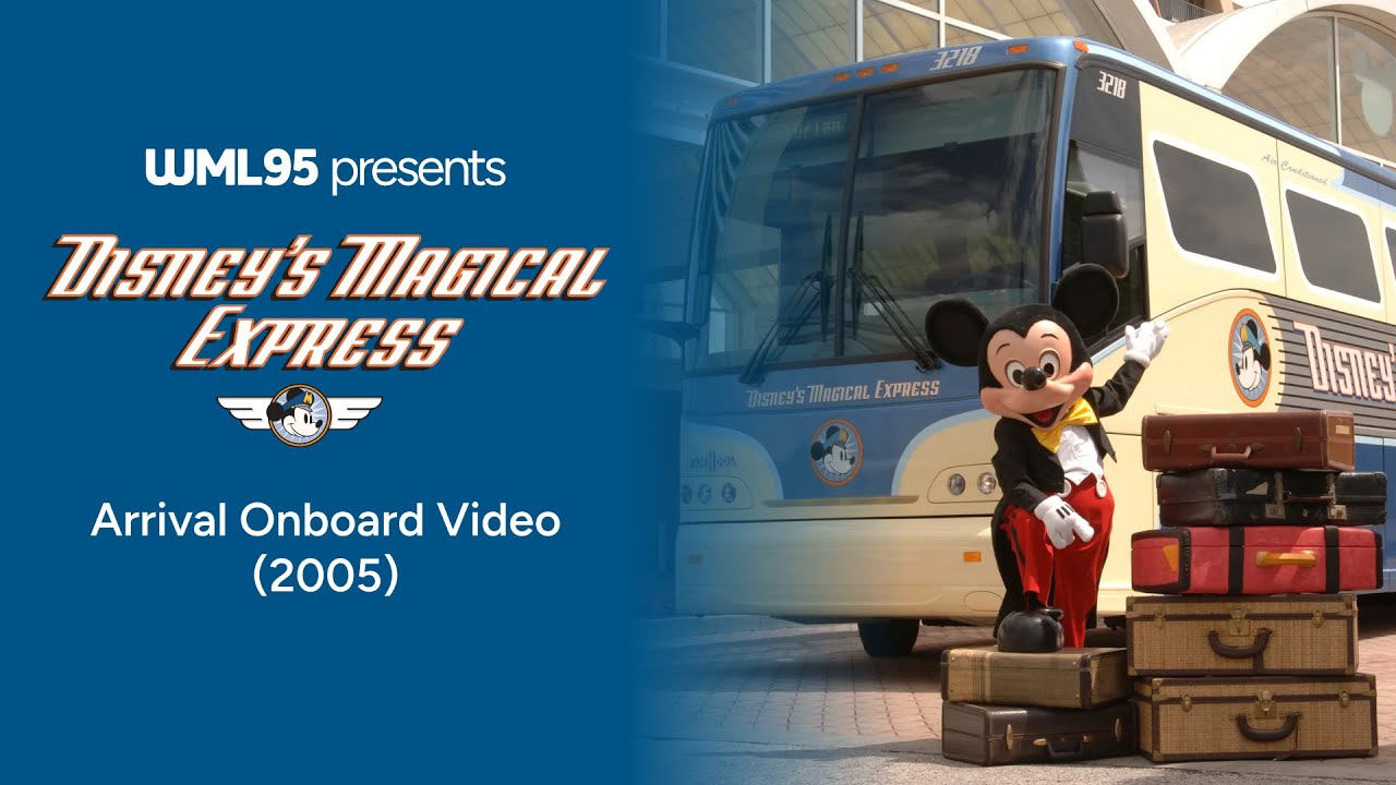 Disney's Magical Express - Arrival Onboard Video (2005)