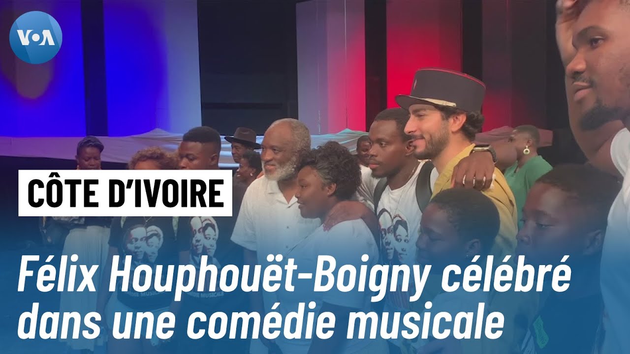 Félix Houphouët-Boigny célébré dans une comédie musicale à Abidjan