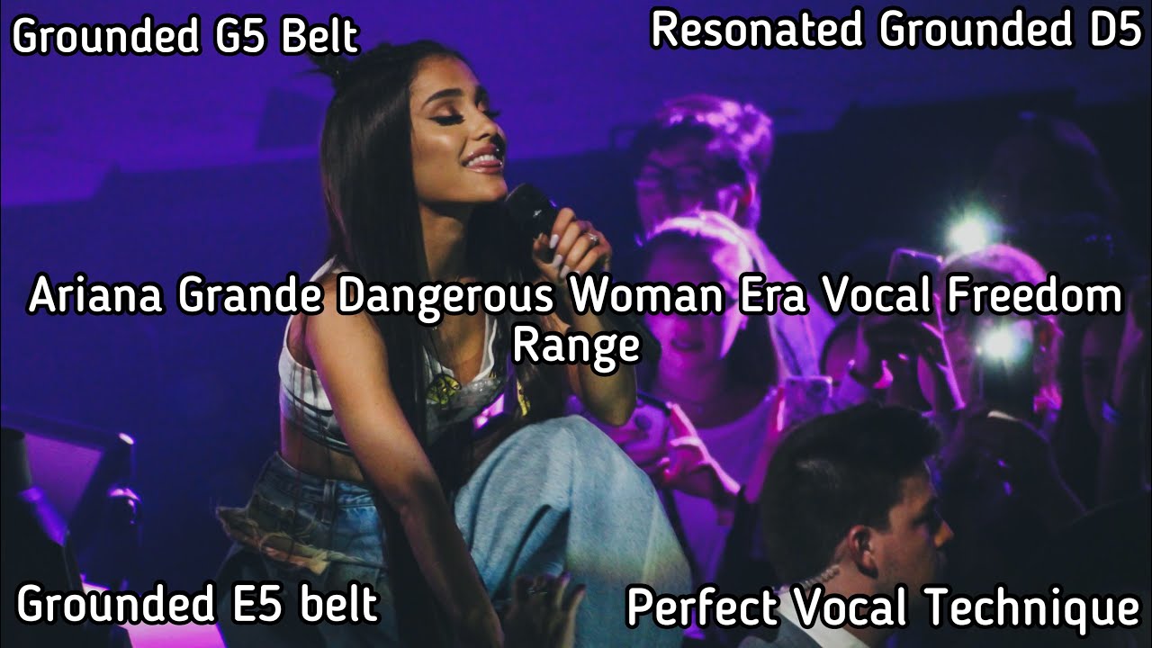Ariana Grande Dangerous Woman Era Vocal Freedom & Supported Range | Vocal Range (F#3-A5-E6)!!!!!!