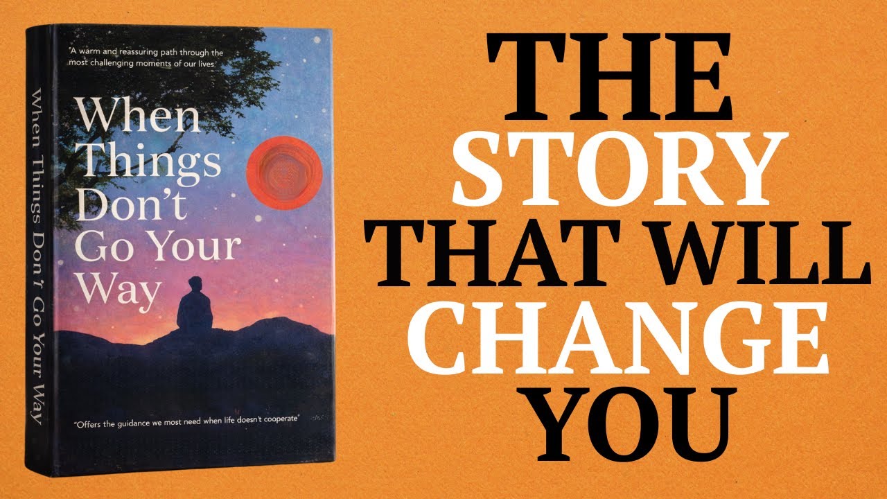 When Things Don't Go Your Way | A Story That Will Transform You                    ( Audiobook )