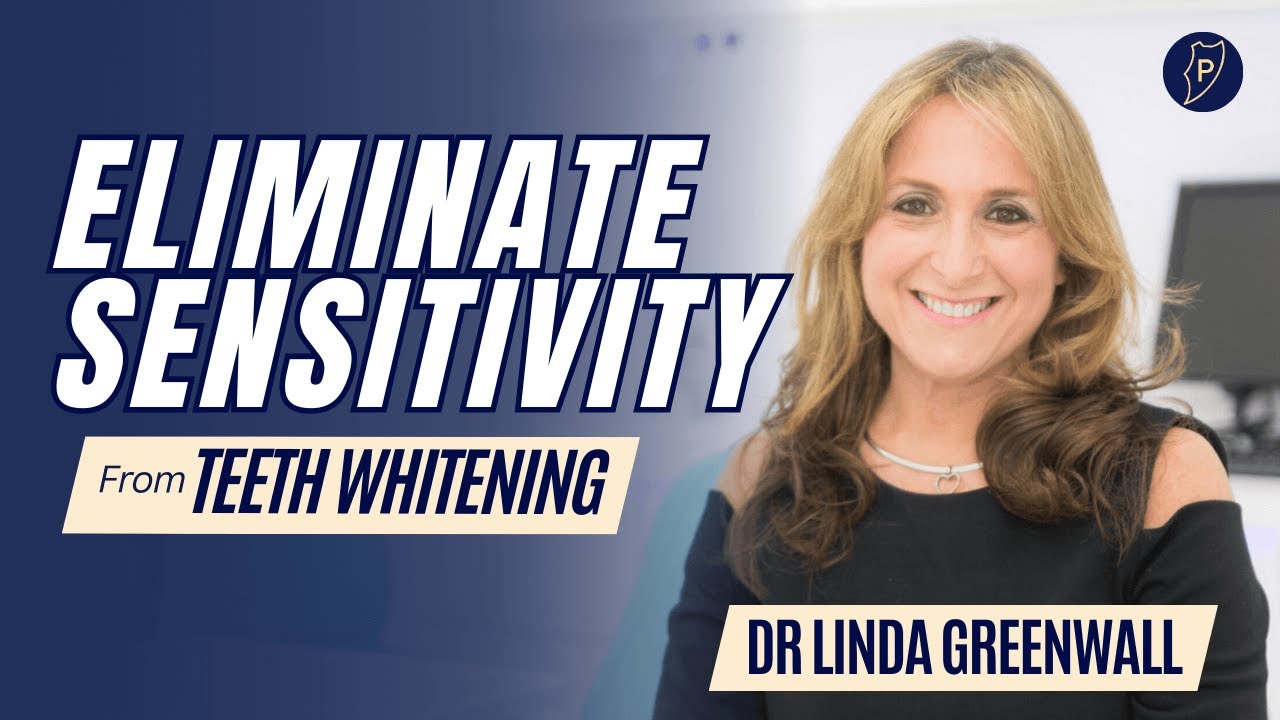 How to Eliminate Sensitivity During Teeth Whitening - PDP199