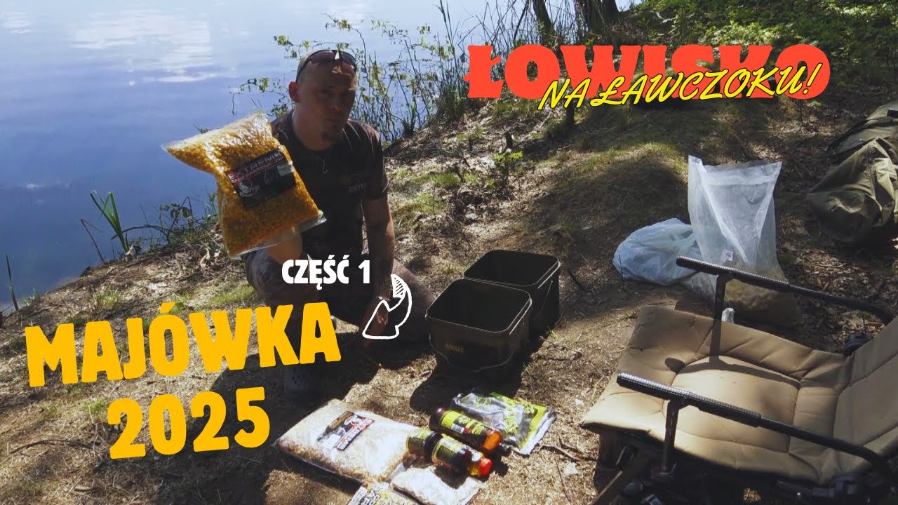 MAJÓWKA 2025 NA NAOWYM ŁOWISKU ŁAWCZOK / PIECZONKI / NOWE WĘDKI I KARPIOWA KUCHNIA Z POSEIDON BAITS