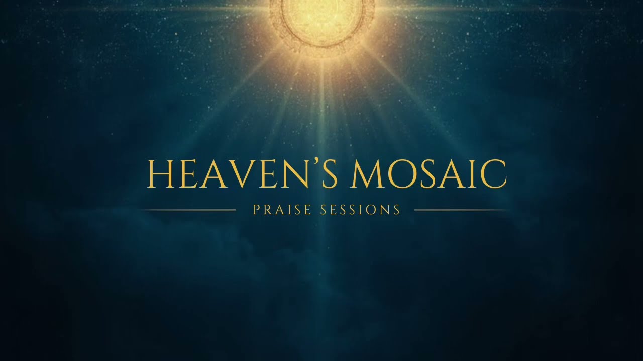 Album 1: Heaven&rsquo;s Mosaic &ndash; Praise Sessions &ldquo;Songs of faith, light, and unity across nations.&rdquo;
