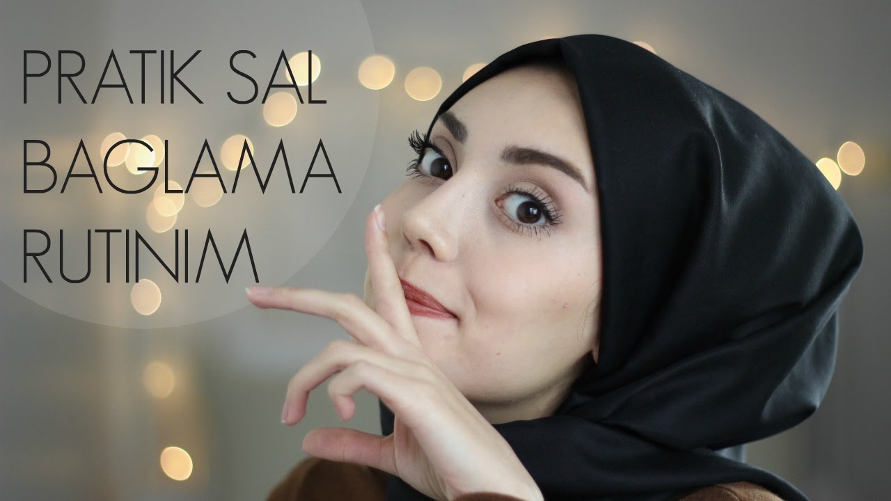 PRATİK ŞAL BAĞLAMA RUTİNİM || Hijab Tutorial