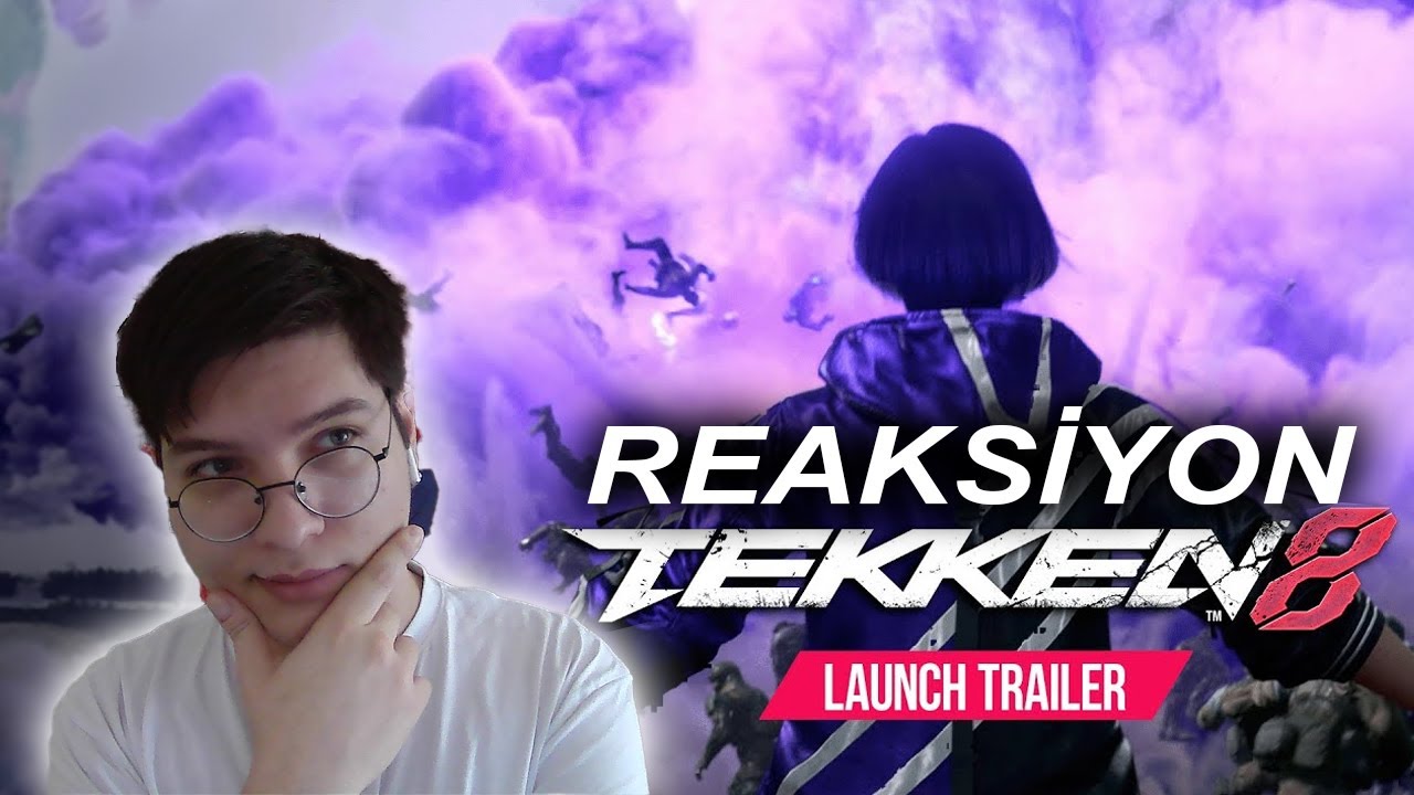 TEKKEN 8 - OFFICIAL LAUNCH TRAILER TEPKİ & BEKLENTİLERİM  @ayremix