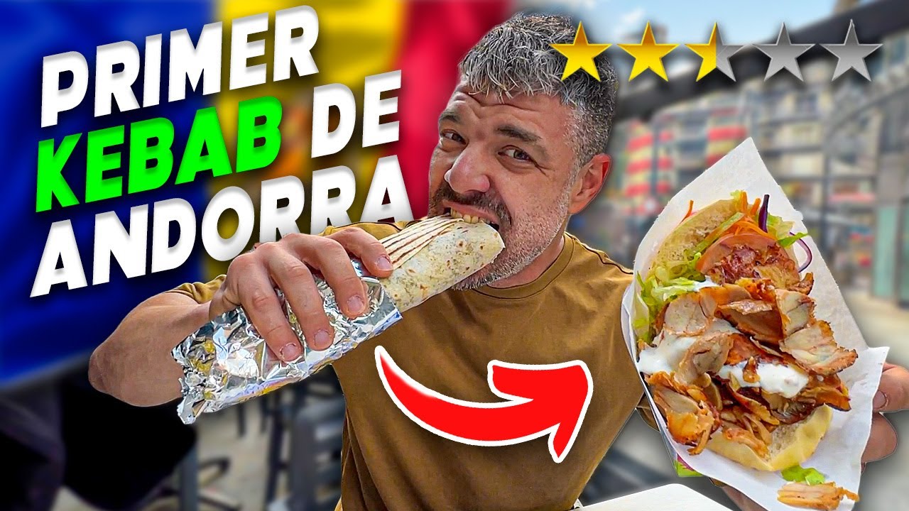 PROBANDO TODOS LOS KEBAB de ANDORRA 👎 🌯 👍 *DEL MEJOR AL PEOR VALORADO* 🇦🇩