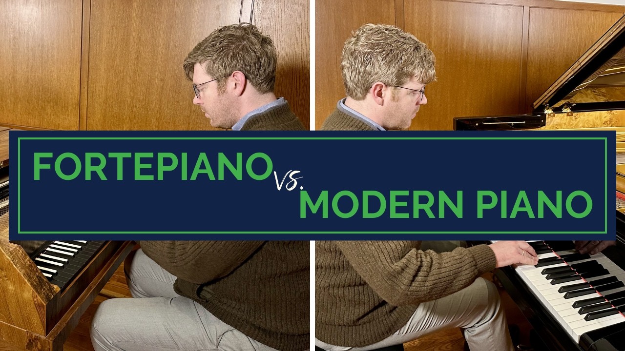 Fortepiano vs. Modern Piano