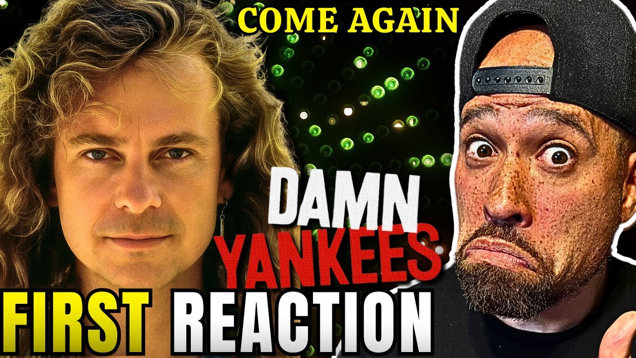 Rapper FIRST time REACTION to Damn Yankees - Come Again! This is BONKERS....